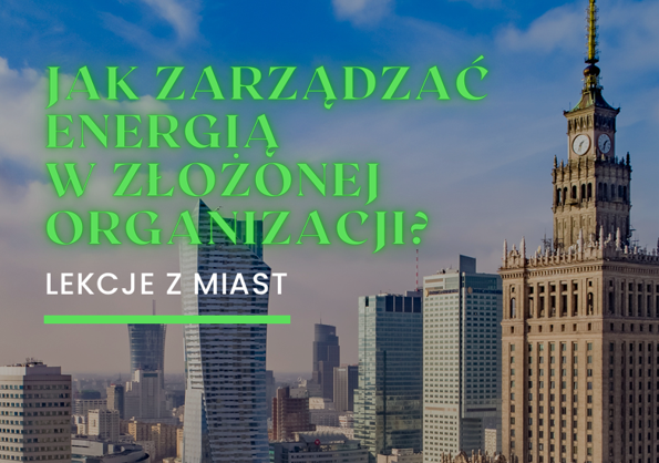 strona tytułowa raportu Jak zarządzać energią w złożonej organizacji?